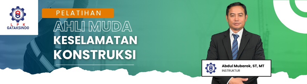 AHLI MUDA KESELAMATAN KONSTRUKSI